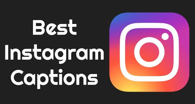 Instagram Captions 2023 – Best Captions For Instagram