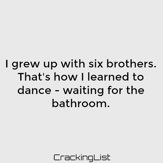 Funny Quotes About Brothers