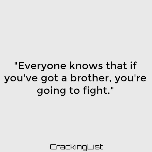 Quotes About Brothers