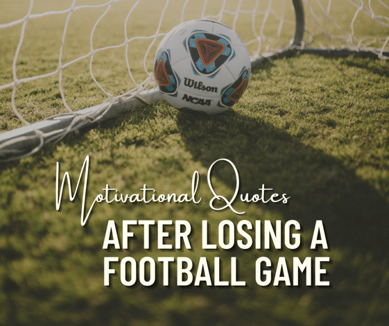 100+ Motivational Quotes After Losing A Football Game 2023