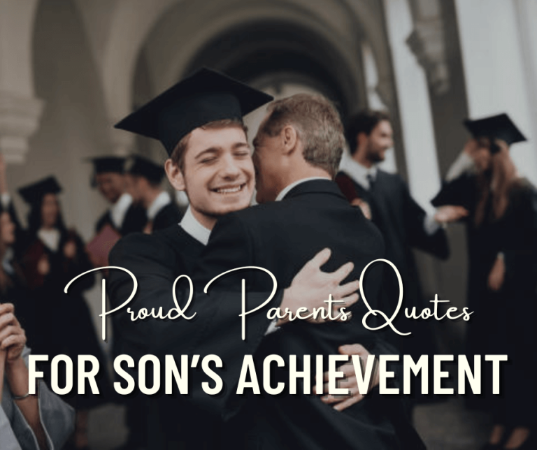 proud parents quotes for sons achievement