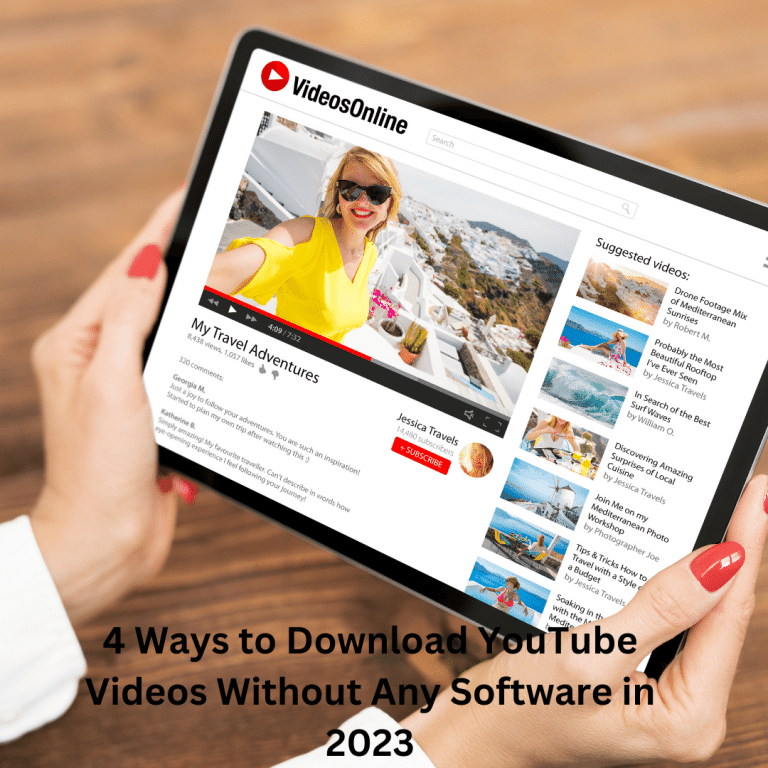 4 Ways to Download YouTube Videos Without Any Software in 2023